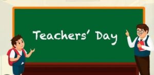 Teachers day : the Pillars of Education And Contribution of Teachers.